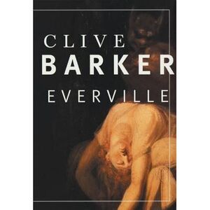 Everville -- Clive Barker
